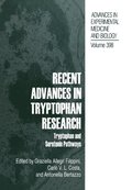 Recent Advances in Tryptophan Research