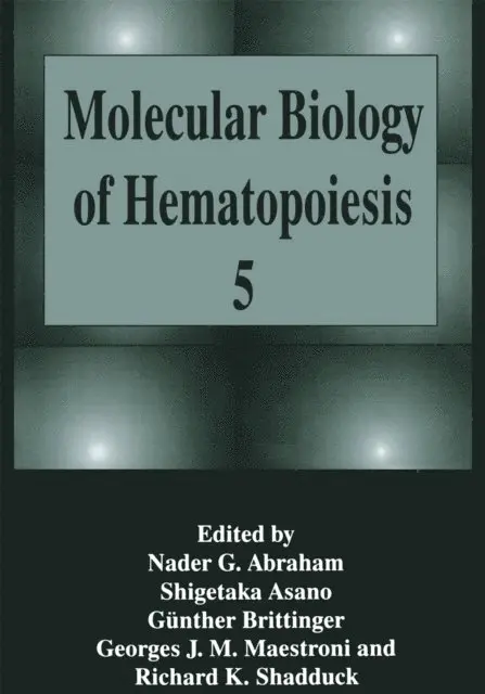 R.K. Shadduck, G.J.M. Maestroni, G. Brittinger, Shigetaka Asano, Nader G. Abraham - Molecular Biology of Hematopoiesis 5, E-bok. Tillgänglighet: Lägg i varukorg