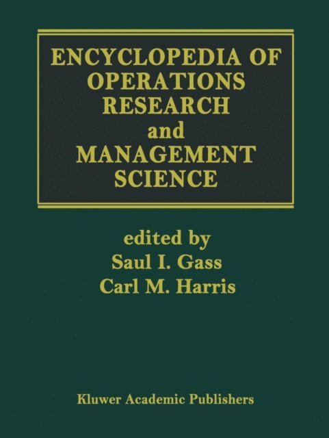 Carl M. Harris, Saul I. Gass - Encyclopedia of Operations Research and Management Science, E-bok