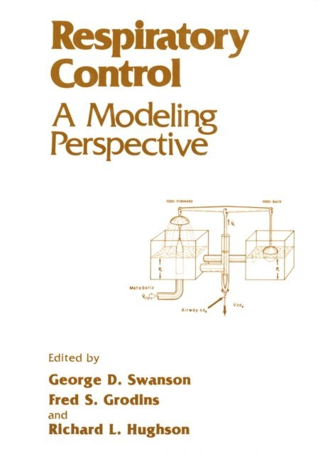 G.D. Swanson, A. Shivarova, F.S. Grodins - Respiratory Control, E-bok