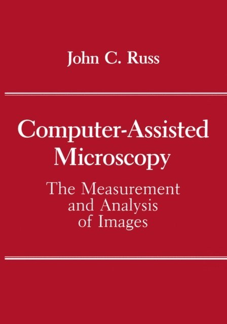 John C. Russ - Computer-Assisted Microscopy, E-bok