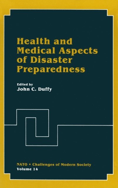 John C. Duffy - Health and Medical Aspects of Disaster Preparedness, E-bok