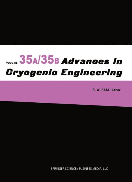 R.W. Fast - Advances in Cryogenic Engineering, E-bok