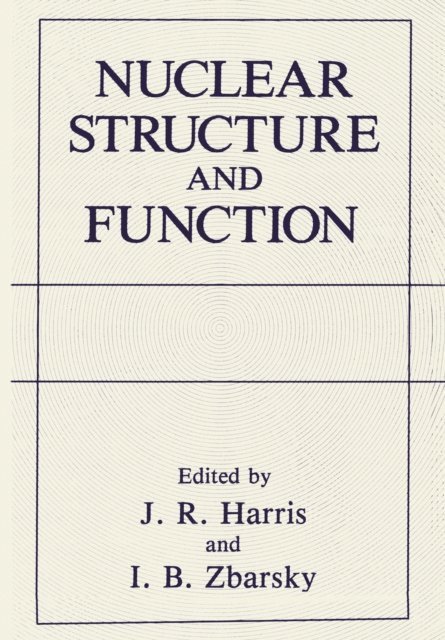 I.B. Zbarsky, J. Robin Harris - Nuclear Structure and Function, E-bok