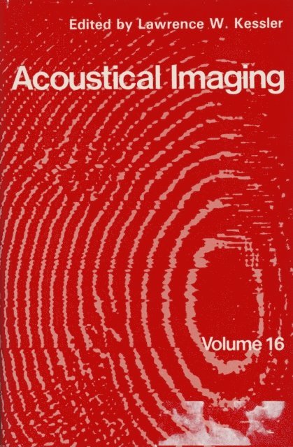 Lawrence W. Kessler - Acoustical Imaging, E-bok