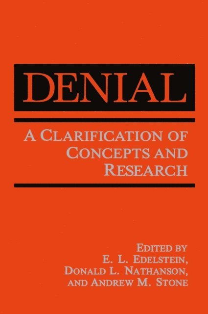 A.M. Stone, D.L. Nathanson, E.L. Edelstein - Denial, E-bok