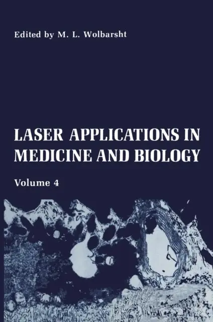 M.L. Wolbarsht - Laser Applications in Medicine and Biology, E-bok. Tillgänglighet: Lägg i varukorg