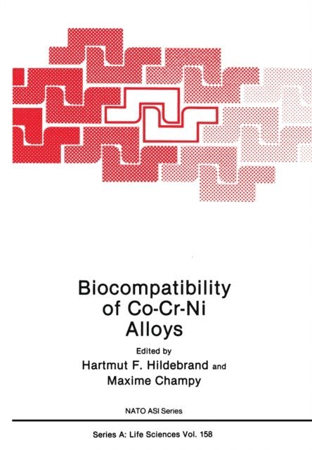 H. Hildebrand - Biocompatibility of Co-Cr-Ni Alloys, E-bok