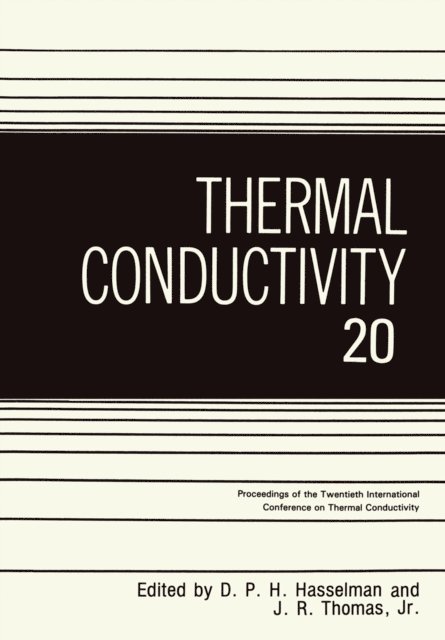 D.P.H. Hasselman, Jr. Thomas, J.R. - Thermal Conductivity 20, E-bok