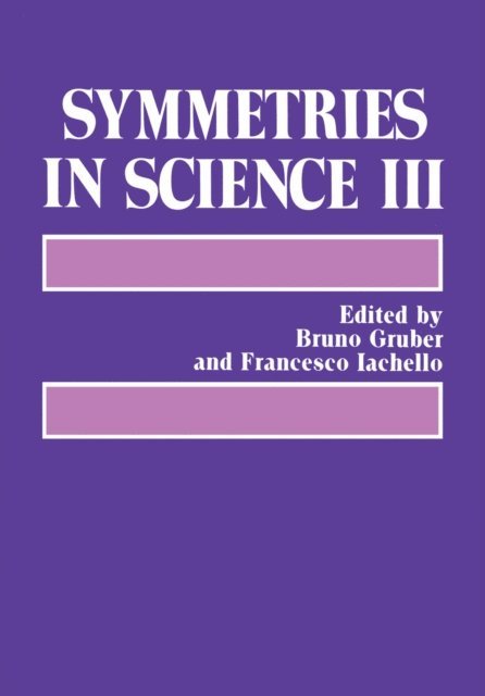 Bruno Gruber - Symmetries in Science III, E-bok
