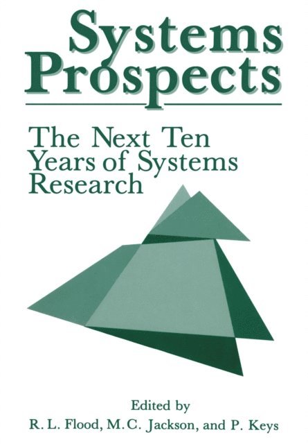 Paul Keys, Michael C. Jackson, Robert L. Flood - Systems Prospects, E-bok
