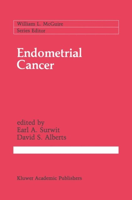 David Alberts, Earl A. Surwit - Endometrial Cancer, E-bok