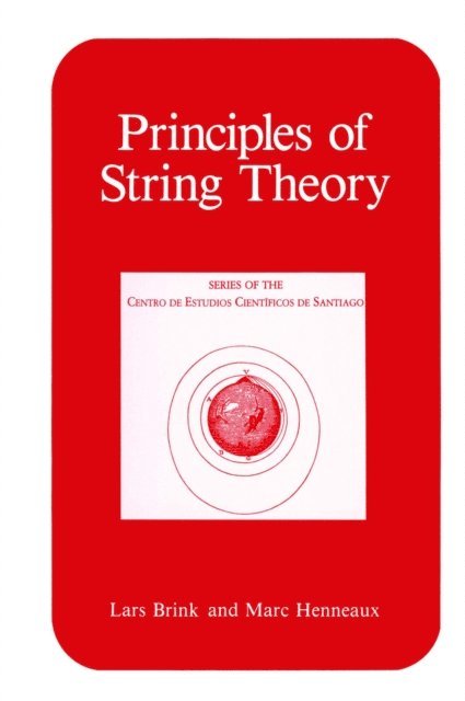 Marc Henneaux, Lars Brink - Principles of String Theory, E-bok