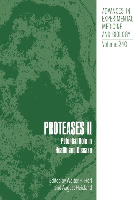 August Heidland, Walter H. Horl - Proteases II, E-bok