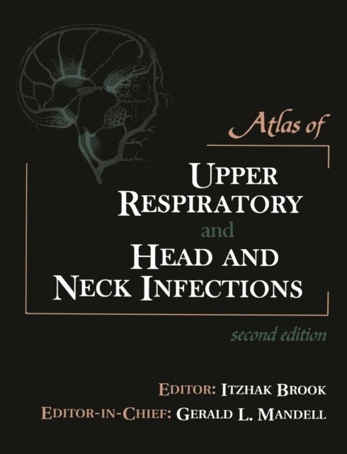 Itzhak Brook - Atlas of Upper Respiratory and Head and Neck Infections, E-bok