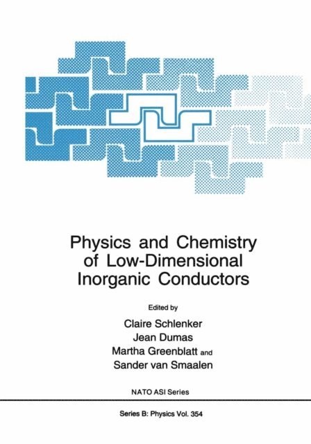 Sander van Smaalen, Milton Greenblatt, Jean Dumas, C. Schlenker - Physics and Chemistry of Low-Dimensional Inorganic Conductors, E-bok