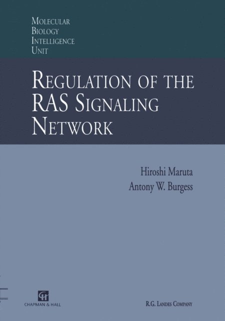 Antony Burgess, Hiroshi Maruta - Regulation of the RAS Signalling Network, E-bok