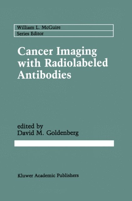David M. Goldenberg - Cancer Imaging with Radiolabeled Antibodies, E-bok