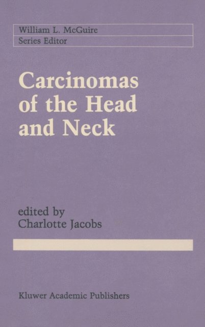 Charlotte Jacobs - Carcinomas of the Head and Neck, E-bok
