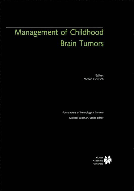 Melvin Deutsch - Management of Childhood Brain Tumors, E-bok