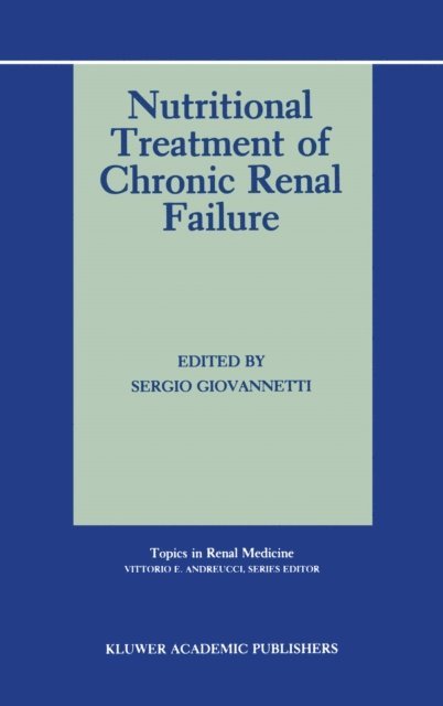 Sergio Giovannetti - Nutritional Treatment of Chronic Renal Failure, E-bok