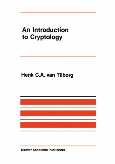 Henk C.A. van Tilborg - Introduction to Cryptology, E-bok