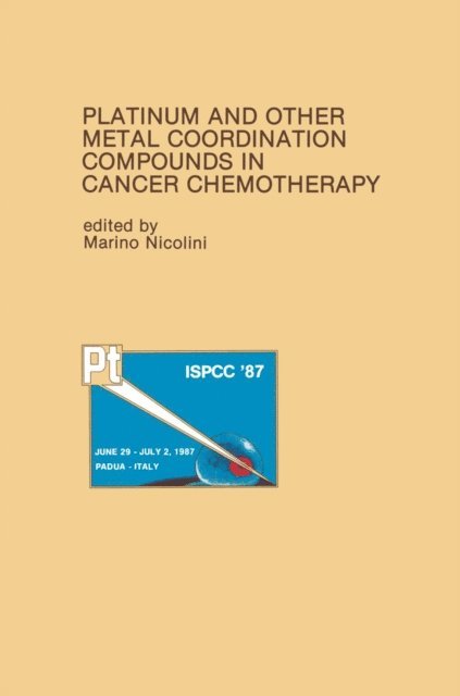 Marino Nicolini - Platinum and Other Metal Coordination Compounds in Cancer Chemotherapy, E-bok