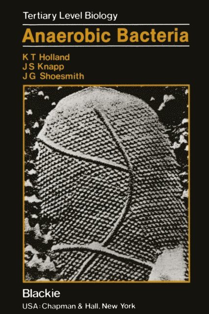 K. T. Holland - Anaerobic Bacteria, E-bok
