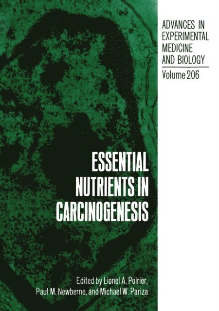 Lionel A. Poirier - Essential Nutrients in Carcinogenesis, E-bok