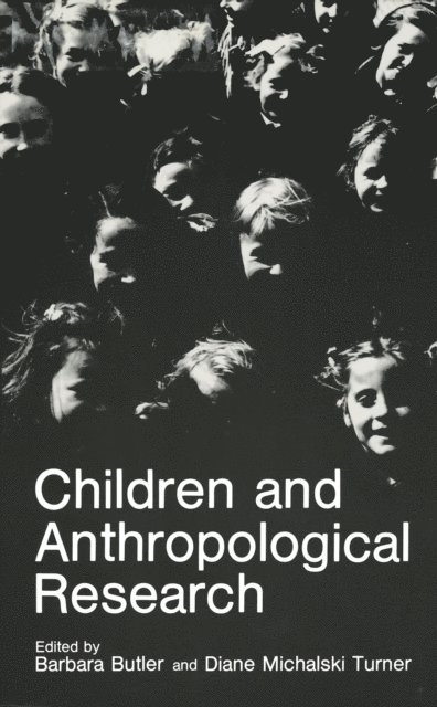 Diane Michalski Turner, Barbara Butler - Children and Anthropological Research, E-bok. Tillgänglighet: Lägg i varukorg