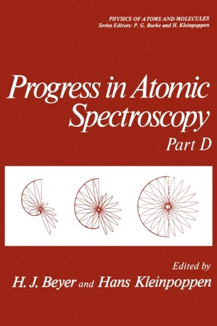 Hans Kleinpoppen, H.J. Beyer - Progress in Atomic Spectroscopy, E-bok