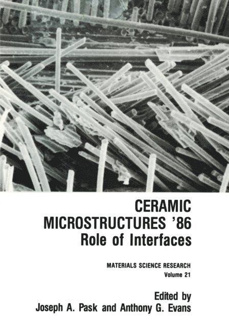 Anthony G. Evans, Joseph A. Pask - Ceramic Microstructures '86, E-bok
