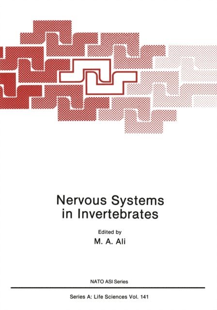 M.A. Ali - Nervous Systems in Invertebrates, E-bok