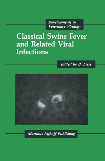 B. Liess - Classical Swine Fever and Related Viral Infections, E-bok
