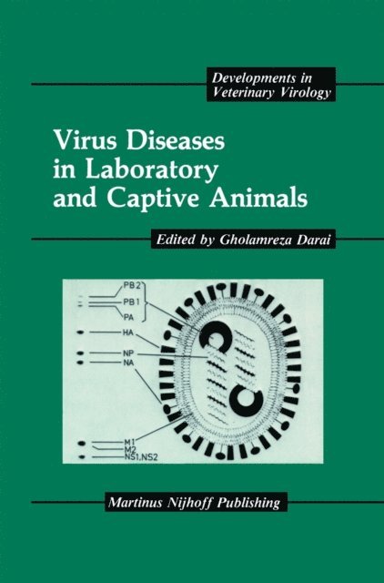 Gholamreza Darai - Virus Diseases in Laboratory and Captive Animals, E-bok