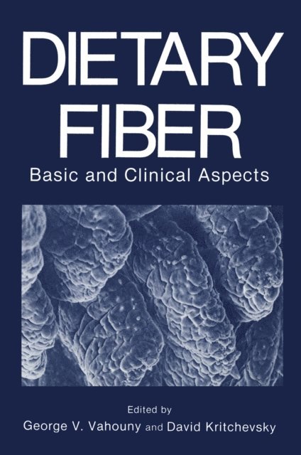 David Kritchevsky, George V. Vahouny - Dietary Fiber, E-bok