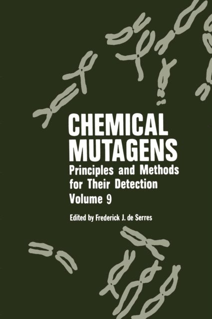 Frederick J. de Serres, Alexander Hollaender - Chemical Mutagens, E-bok