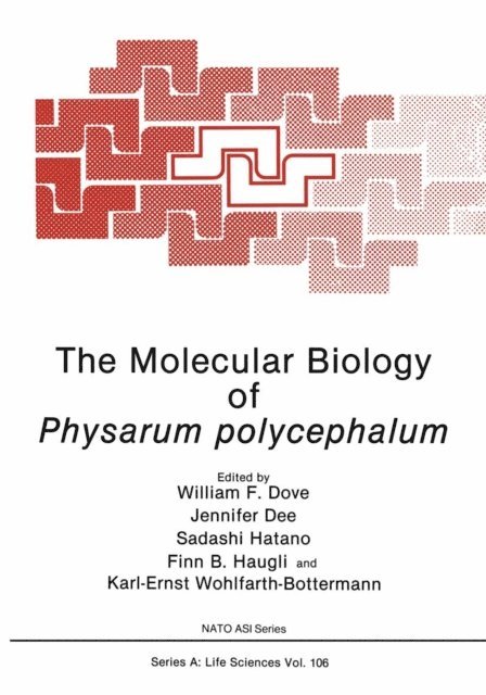 Karl-Ernst Wohlfarth-Bottermann, Finn B. Haugli, Sadashi Hatano, Jennifer Dee, William F. Dove - Molecular Biology of Physarum polycephalum, E-bok. Tillgänglighet: Lägg i varukorg
