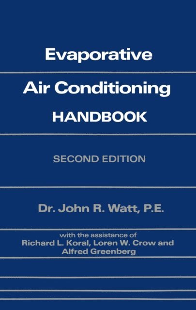 John Watt - Evaporative Air Conditioning Handbook, E-bok