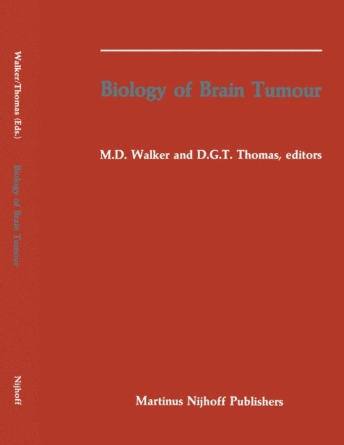 David G.T. Thomas, Michael D. Walker - Biology of Brain Tumour, E-bok