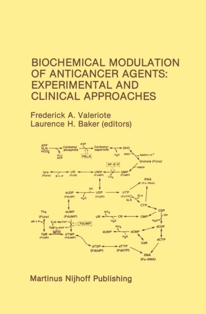 L.O. Baker, Frederick A. Valeriote - Biochemical Modulation of Anticancer Agents: Experimental and Clinical Approaches, E-bok