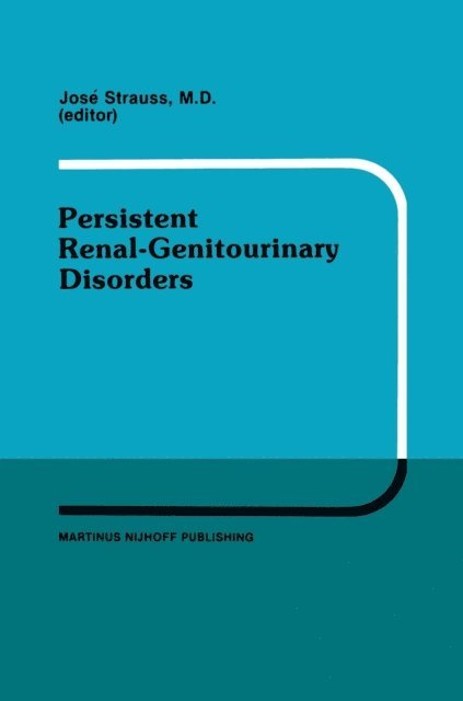 J. Strauss - Persistent Renal-Genitourinary Disorders, E-bok
