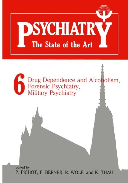 K. Thau, P. Berner, P. Pichot - Psychiatry the State of the Art, E-bok