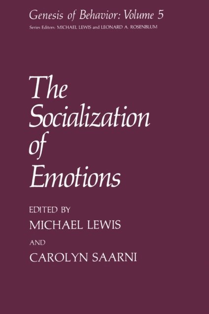 Carolyn Saari, Michael Lewis - Socialization of Emotions, E-bok