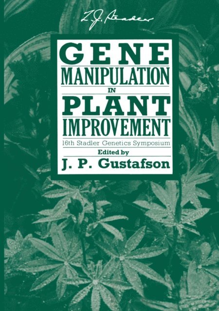 J. Perry Gustafson - Gene Manipulation in Plant Improvement, E-bok