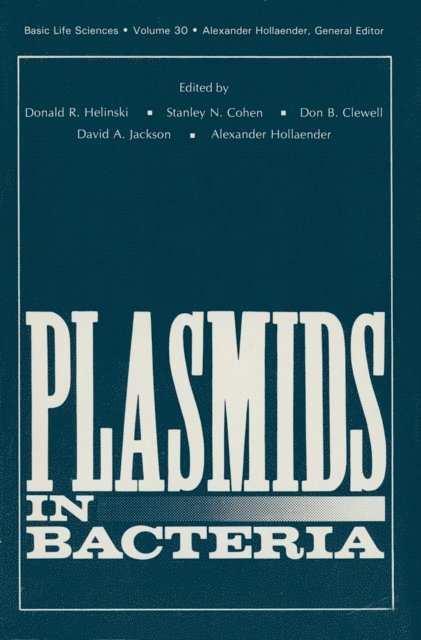 Donald R. Helinski - Plasmids in Bacteria, E-bok