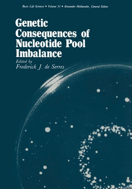 Frederick De Serres - Genetic Consequences of Nucleotide Pool Imbalance, E-bok