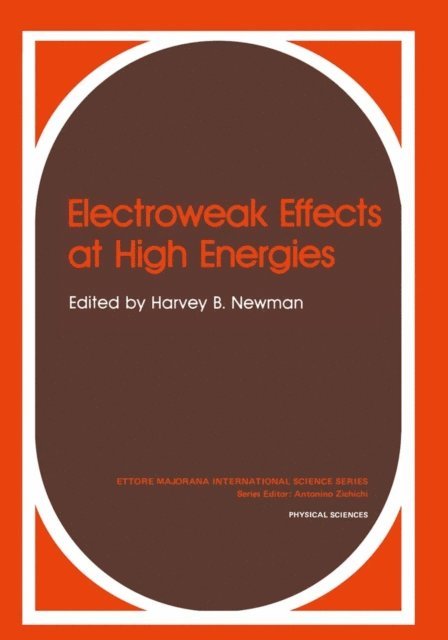 Harvey B. Newman - Electroweak Effects at High Energies, E-bok