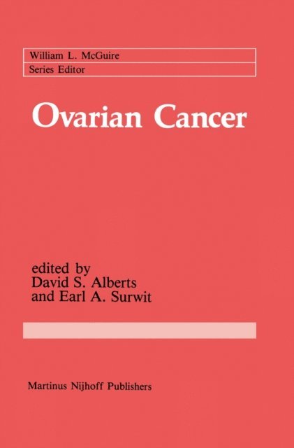 Earl A. Surwit, David Alberts - Ovarian Cancer, E-bok
