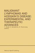 Malignant Lymphomas and Hodgkin's Disease: Experimental and Therapeutic Advances